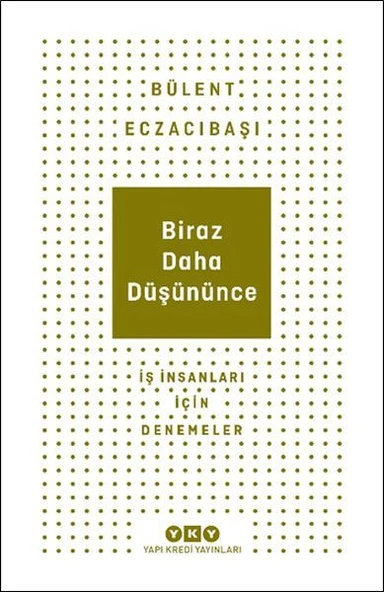 Biraz Daha Düşününce - İş İnsanları İçin Denemeler ürün görseli 1