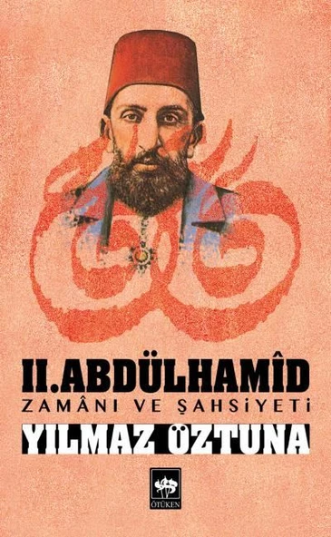 II.Abdülhamid Zamanı ve Şahsiyeti ürün görseli 1