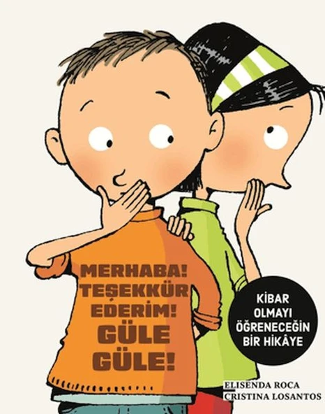 Merhaba! Teşekkür Ederim! Güle Güle! ürün görseli 1