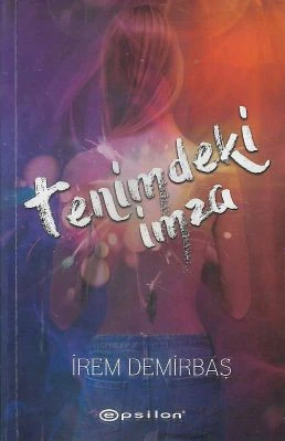 Tenimdeki İmza İrem Demirbaş Epsilon Yayınları - İKİNCİ EL KİTAP ürün görseli 1