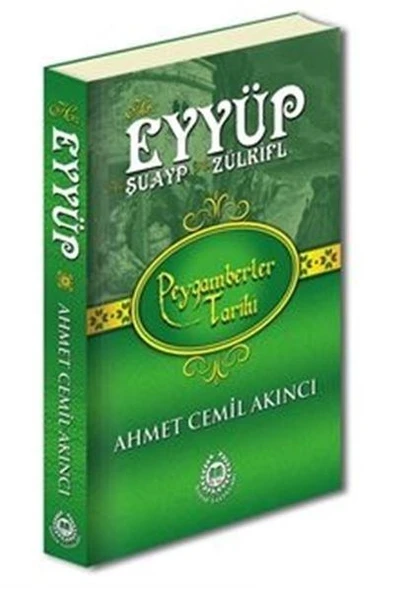Peygamberler Tarihi - Hz. Eyyüp, Hz. Şuayp ve Hz. Zülkifl (Ciltli) ürün görseli 1