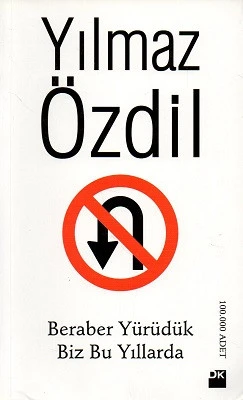 Beraber Yürüdük Biz Bu Yıllarda Yılmaz Özdil Doğan Kitap - YENİ KİTAP ürün görseli 1