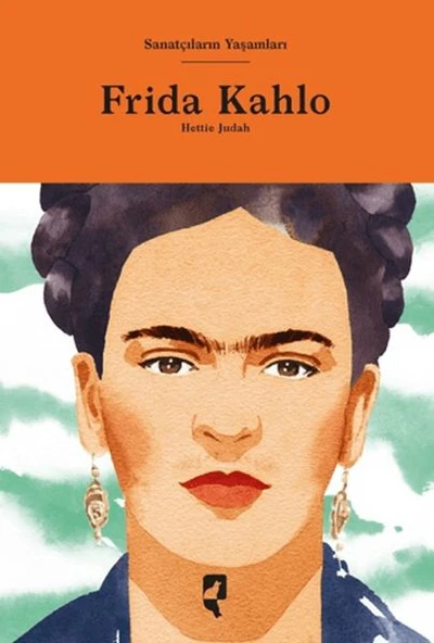 Sanatçıların Yaşamları- Frida Kahlo ürün görseli 1