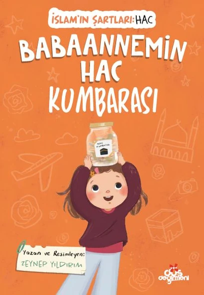 Babaannemin Hac Kumbarası, İslam’ın Şartları (Hac) ürün görseli 1