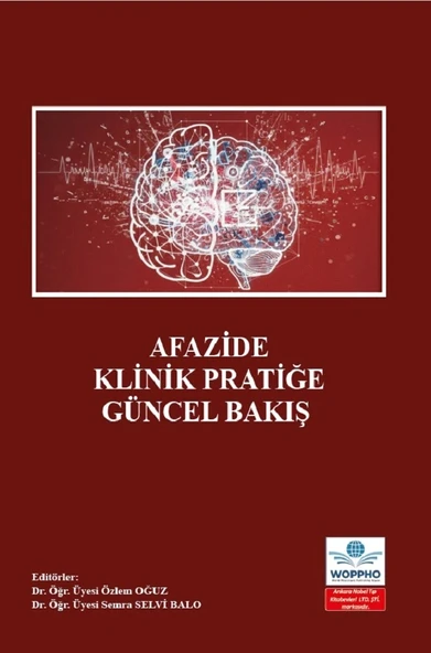 Afazide Klinik Pratiğe Güncel Bakış - Resim 2