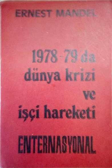 1978 79'da Dünya Krizi ve İşçi Hareketi ürün görseli 1