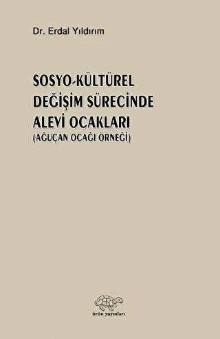 Sosyo Kültürel Değişim Sürecinde Alevi Ocakları ürün görseli 1