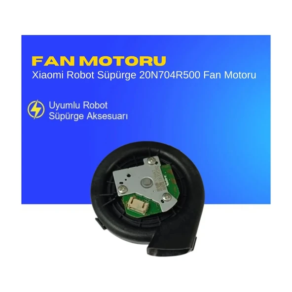 Xiaomi Robot Süpürge 20N704R500 Fan Motoru ürün görseli 1
