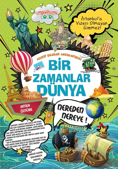 Bir Zamanlar Dünya/Atilla Öztürk/Yediveren Çocuk ürün görseli 1