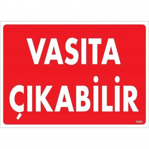 Vasıta Çıkabilir Uyarı Levhası 25x35 KOD:1552 ürün görseli 1