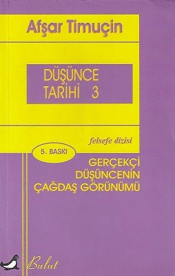 Düşünce Tarihi 3 - Gerçekçi Düşüncenin Çağdaş Görünümü Afşar Timuçin Bulut Yayınları - YENİ KİTAP ürün görseli 1