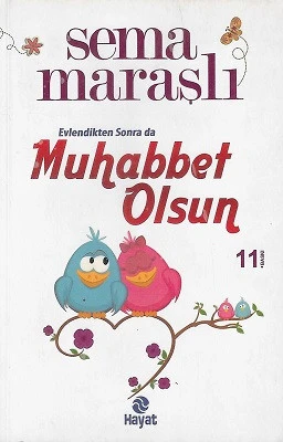 Evlendikten Sonra Da Muhabbet Olsun Sema Maraşlı Hayat Yayıncılık - İKİNCİ EL KİTAP ürün görseli 1
