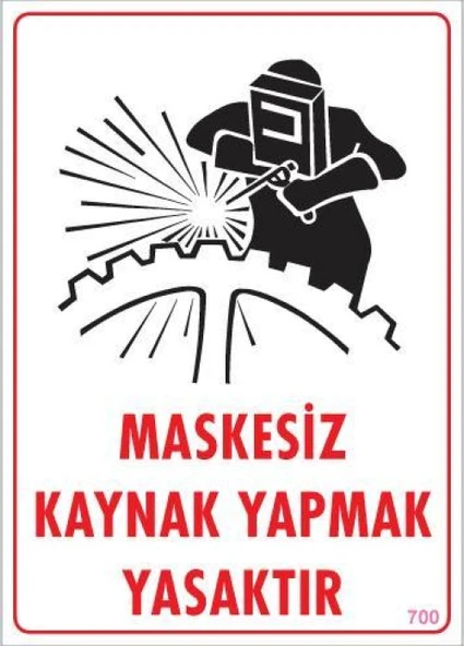 Maskesiz Kaynak Yapma Uyarı Levhası 25x35 KOD:700 ürün görseli 1