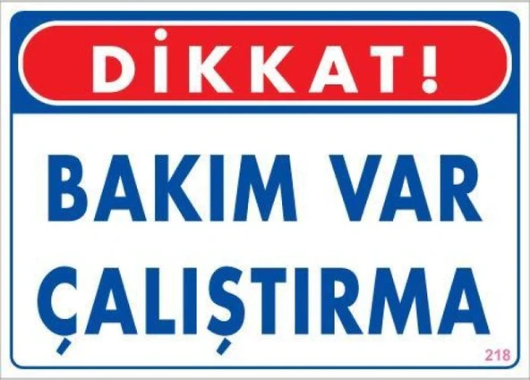 Bakım Var Uyarı Levhası 25x35 KOD:218 ürün görseli 1