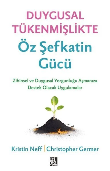 Duygusal Tükenmişlikte Öz Şefkatin Gücü ürün görseli 1