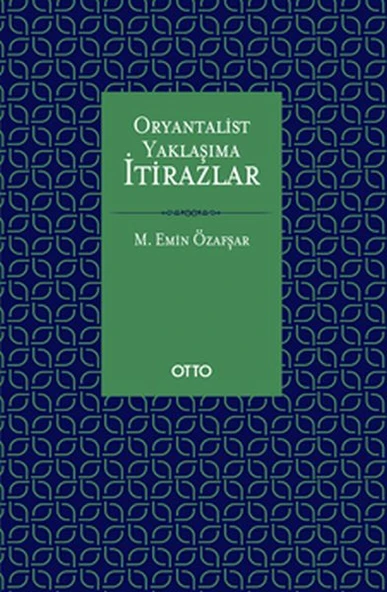 Oryantalist Yaklaşıma İtirazlar (Ciltli) ürün görseli 1