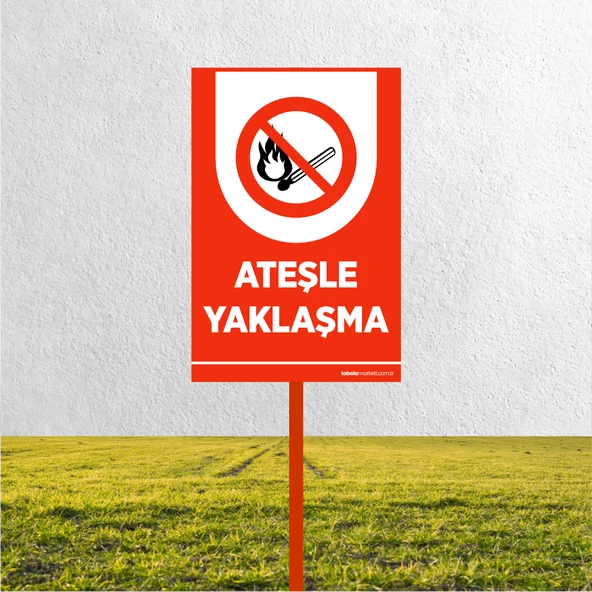 Ateşle Yaklaşma Levhası - Resim 2