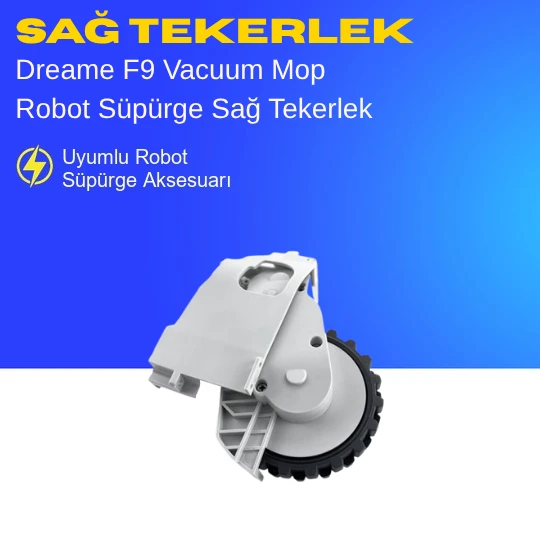 Dreame F9 Vacuum Mop Robot Süpürge Sağ Tekerlek ürün görseli 1