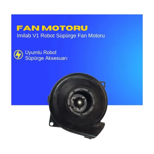 Imilab V1 Robot Süpürge Fan Motoru - Resim 3
