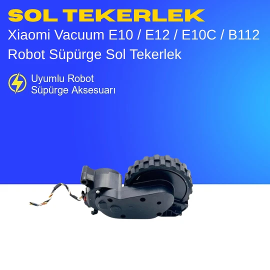 Xiaomi Vacuum E10 / E12 / E10C / B112 Robot Süpürge Sol Tekerlek - Resim 3