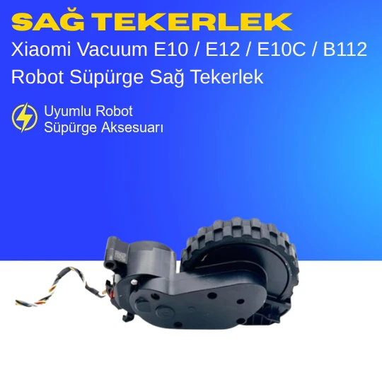 Xiaomi Vacuum E10 / E12 / E10C / B112 Robot Süpürge Sağ Tekerlek - Resim 3
