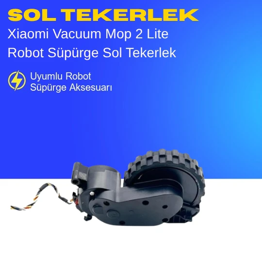 Xiaomi Vacuum Mop 2 Lite Robot Süpürge Sol Tekerlek - Resim 3