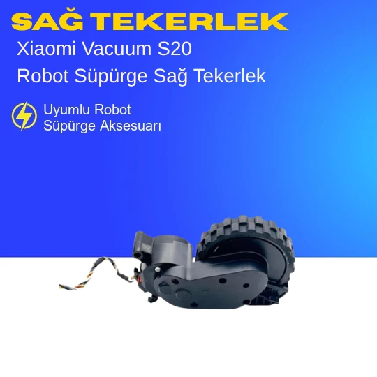 Xiaomi Vacuum S20 Robot Süpürge Sağ Tekerlek ürün görseli 1