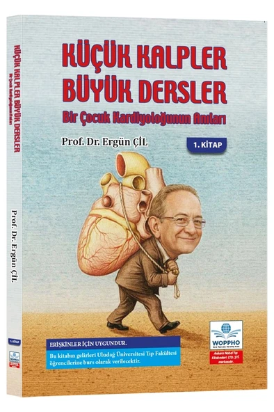 Küçük Kalpler Büyük Dersler Bir Çocuk Kardiyoloğunun Anıları ürün görseli 1
