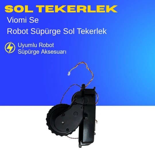 Viomi Se Robot Süpürge Sol Tekerlek - Resim 3