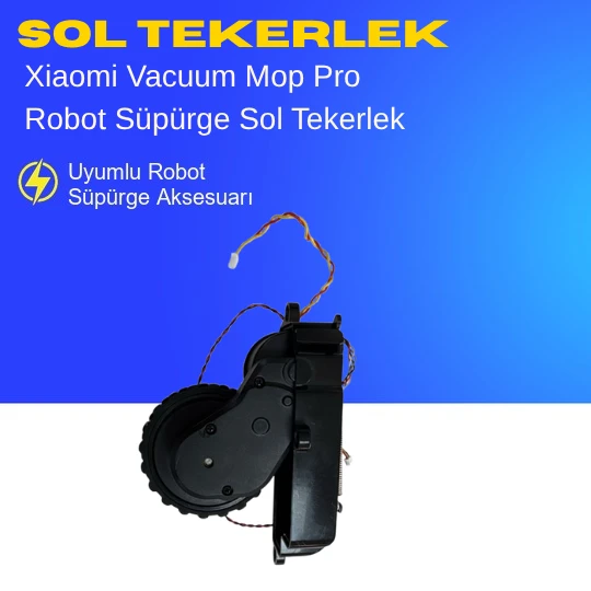 Xiaomi Vacuum Mop Pro Robot Süpürge Sol Tekerlek - Resim 3