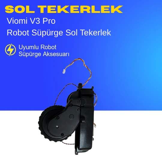 Viomi V3 Pro Robot Süpürge Sol Tekerlek - Resim 3