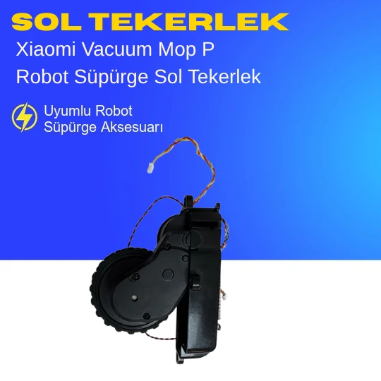 Xiaomi Vacuum Mop P Robot Süpürge Sol Tekerlek - Resim 3