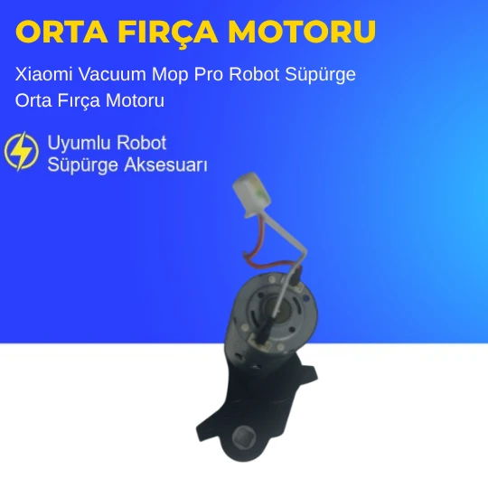 Xiaomi Vacuum Mop Pro Robot Süpürge Orta Fırça Motoru ürün görseli 1