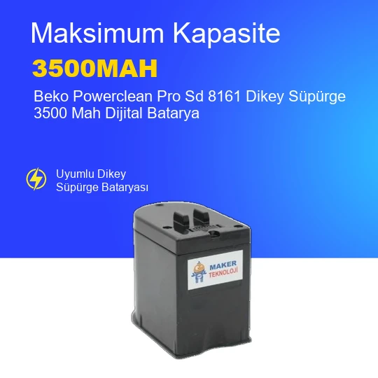 Beko Powerclean Pro Sd 8161 Dikey Süpürge 3500 Mah Dijital Batarya – Orjinal Uyumlu Uzun Ömürlü Pil ürün görseli 1