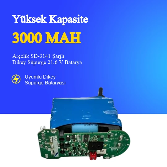 Arçelik SD-3141 Şarjlı Dikey Süpürge 3000 Mah 21,6 V Batarya – Orjinal Uyumlu Uzun Ömürlü, Yüksek Performans Pil ürün görseli 1