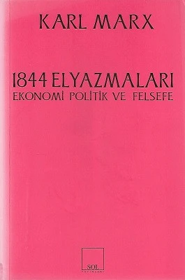1844 Elyazmaları Ekonomi Politik ve Felsefe Karl Marx Sol Yayınları - YENİ KİTAP ürün görseli 1