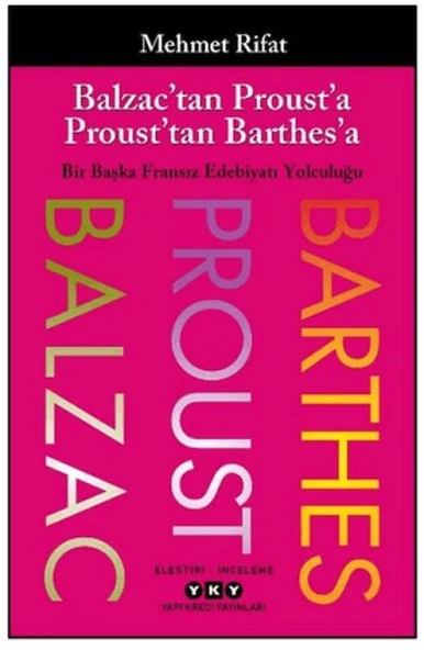 Balzac’tan Proust’a Proust’tan Barthes’a ürün görseli 1