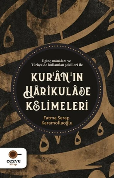 Kur’ân’ın Hârikulâde Kelimeleri ürün görseli 1