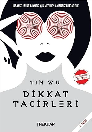 Dikkat Tacirleri: İnsan Zihnine Girmek İçin Amansız Mücadele ürün görseli 1