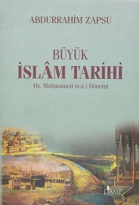 Büyük İslam Tarihi (Hz. Muhammed (s.a.) Dönemi) Ciltli Kitap Abdurrahim Zapsu Risale Yayınları - İKİNCİ EL KİTAP ürün görseli 1