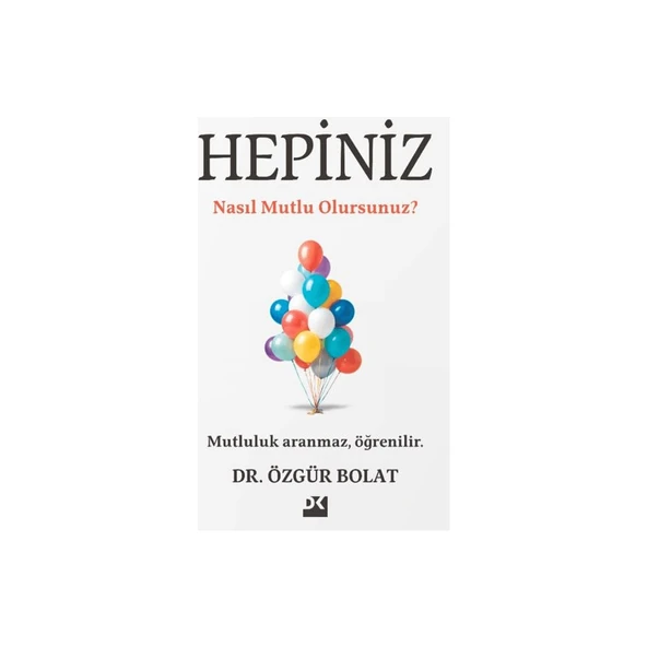Doğan Kitap Hepiniz Nasıl Mutlu Olursunuz? - Özgür Bolat ürün görseli 1