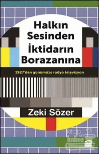 Halkın Sesinden İktidarın Borazanına ürün görseli 1