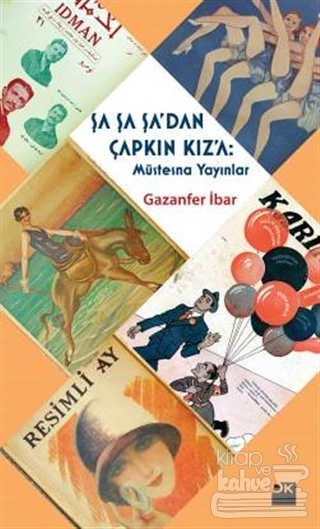 Şa Şa Şa'dan Çapkın Kız'a: Müstesna Yayınlar ürün görseli 1