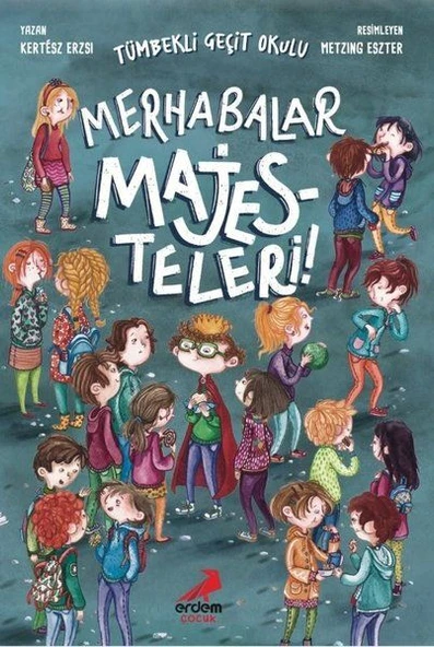 Merhabalar Majesteleri - Tümbekli Geçit Okulu 1 ürün görseli 1