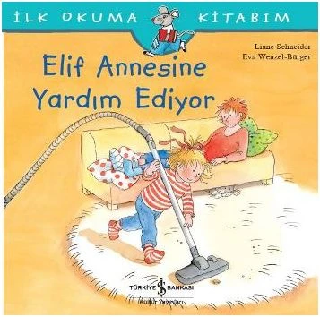 İlk Okuma Kitabım - Elif Annesine Yardım Ediyor ürün görseli 1