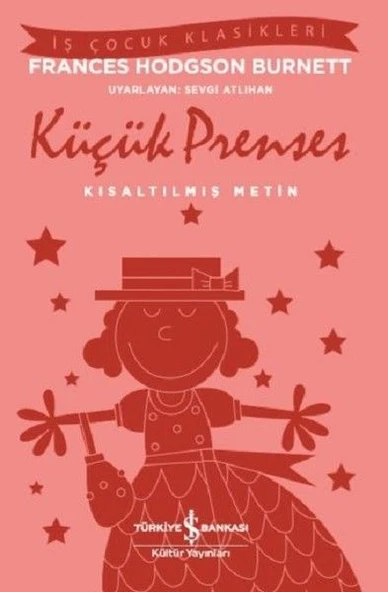 İş Çocuk Klasikleri -Küçük Prenses-Kısaltılmış Metin ürün görseli 1