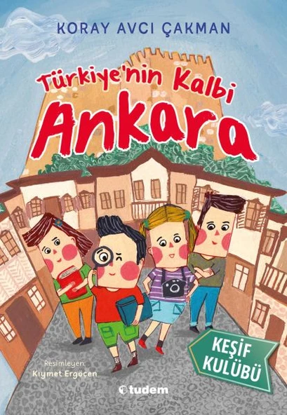 Türkiye'nin Kalbi Ankara - Keşif Kulübü ürün görseli 1