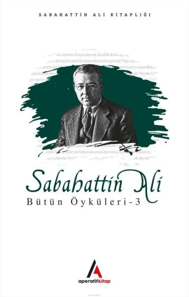 Sabahattin Ali - Bütün Öyküler 3 ürün görseli 1