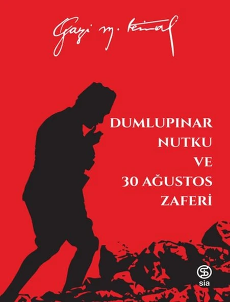 Dumlupınar Nutku ve 30 Ağustos Zaferi - Mustafa Kemal Atatürk ürün görseli 1