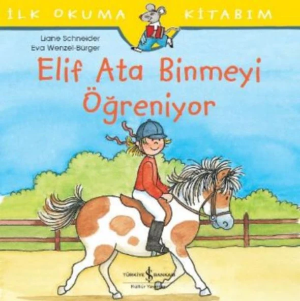 İlk Okuma Kitabım - Elif Ata Binmeyi Öğreniyor ürün görseli 1